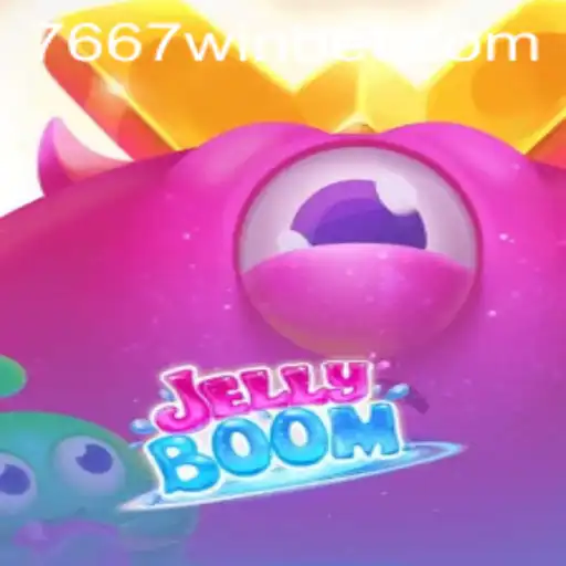 JellyBoom: Descubra o Novo Fenômeno dos Jogos com 7667win.com